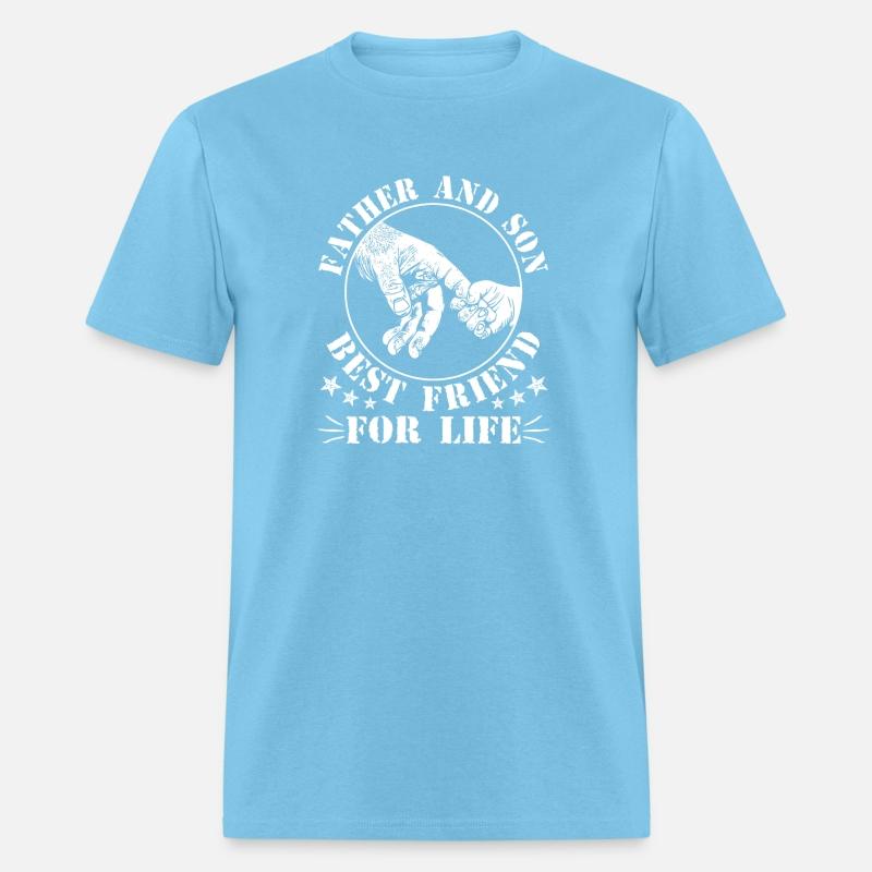 Father and Son Best Friend For Life