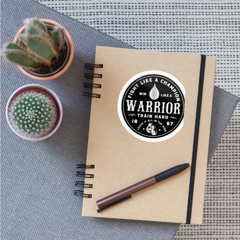 Fight like a champion, win like a warrior.