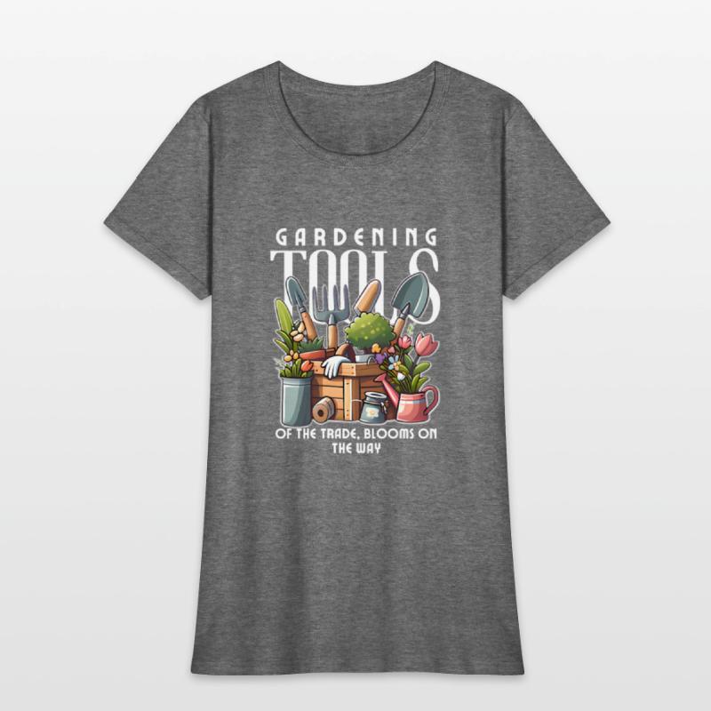 Gardening Tools – Blooms on the Way Tee