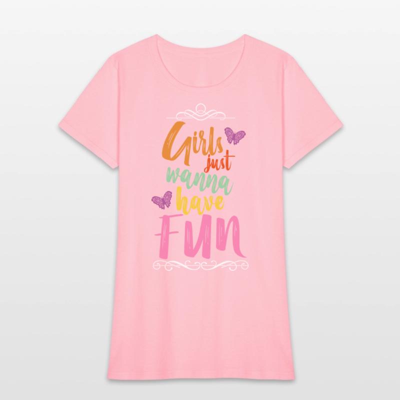 Girls just wanna have fun slogan travel motive