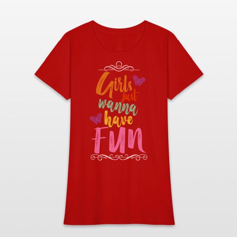 Girls just wanna have fun slogan travel motive