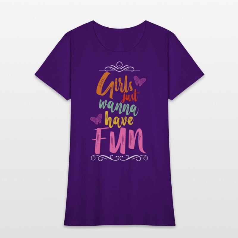 Girls just wanna have fun slogan travel motive