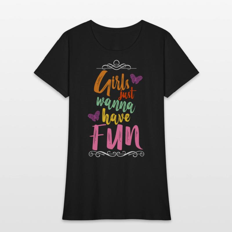 Girls just wanna have fun slogan travel motive