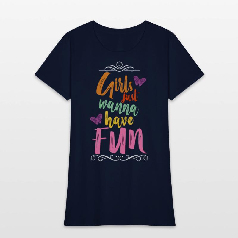 Girls just wanna have fun slogan travel motive