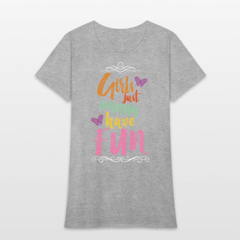 Girls just wanna have fun slogan travel motive