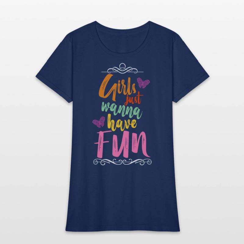 Girls just wanna have fun slogan travel motive