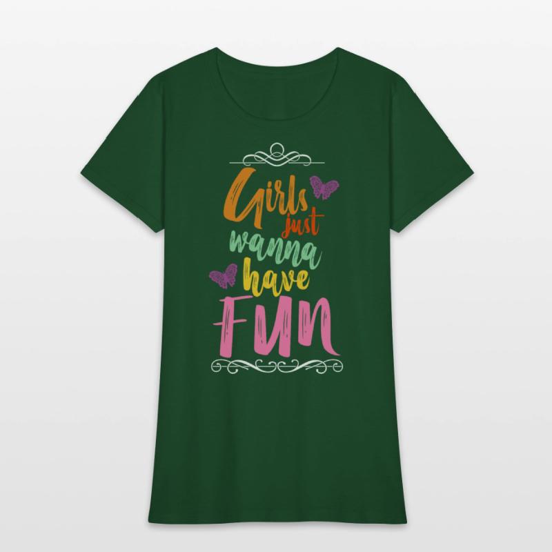 Girls just wanna have fun slogan travel motive
