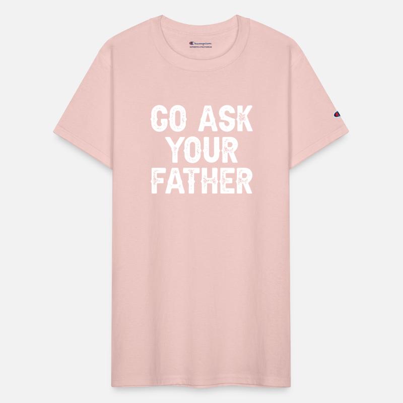 Go Ask Your Father