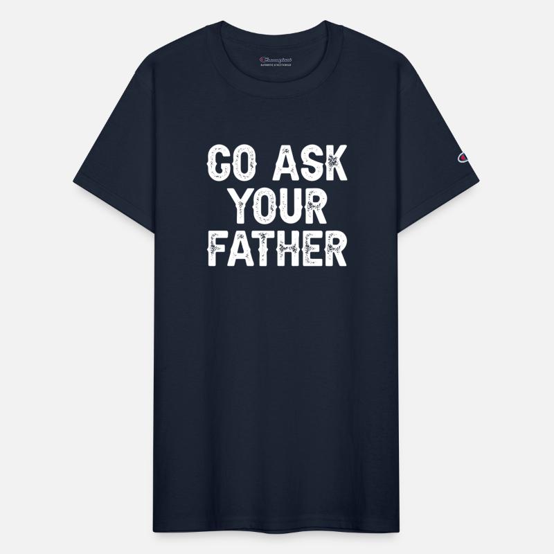 Go Ask Your Father