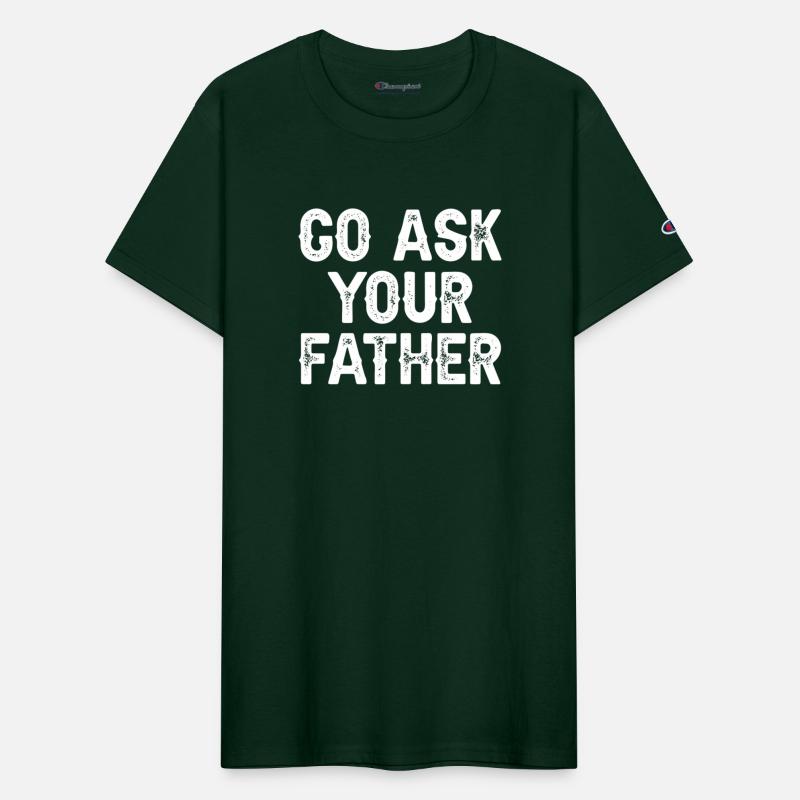 Go Ask Your Father