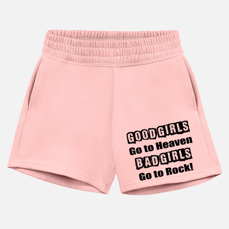 Good Girls Go to Heaven Bad Girls Go to ROCK