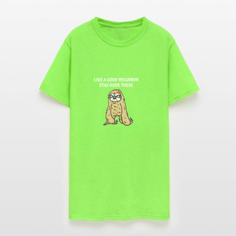 Good Neighbor Stay Over There Funny Sarcastic Humo