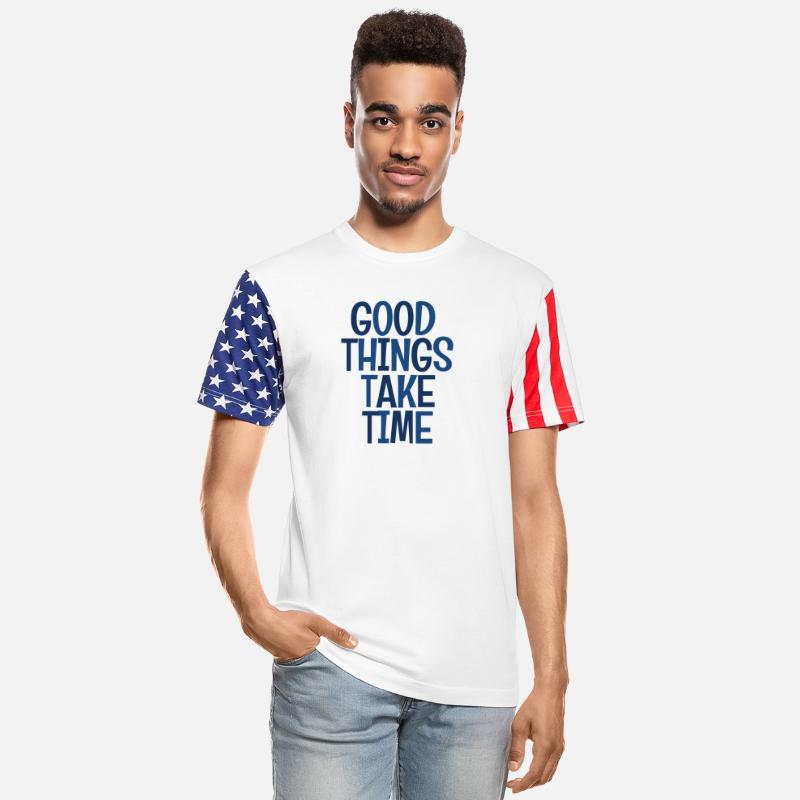 Good Things Take Time